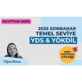 2025 Sonbahar Seviye Kayıttan YDS & YÖKDİL Dersi