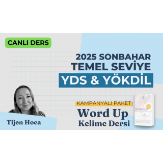 2025 Sonbahar Temel Seviye Canlı YDS & YÖKDİL Dersi + WORD UP