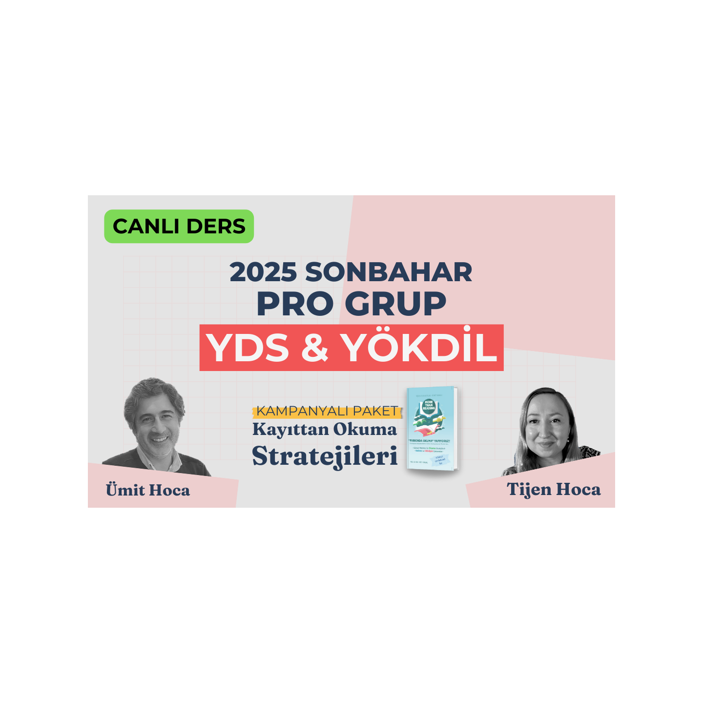 2025 Sonbahar Pro Grup Canlı + Okuma Stratejileri