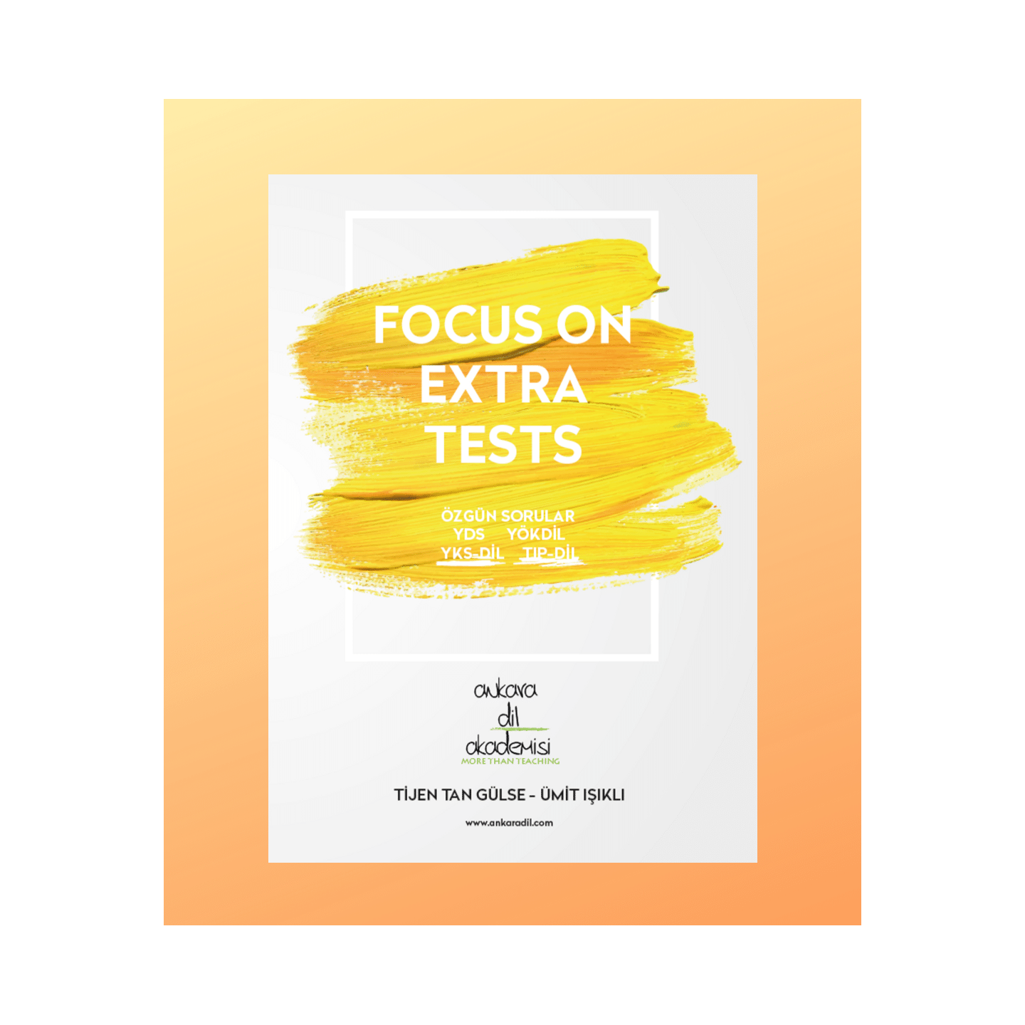 FOCUS ON EXTRA TESTS  - Ankara Dil Akademisi
