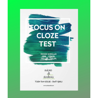 FOCUS ON CLOZE TEST Ankara Dil Akademisi