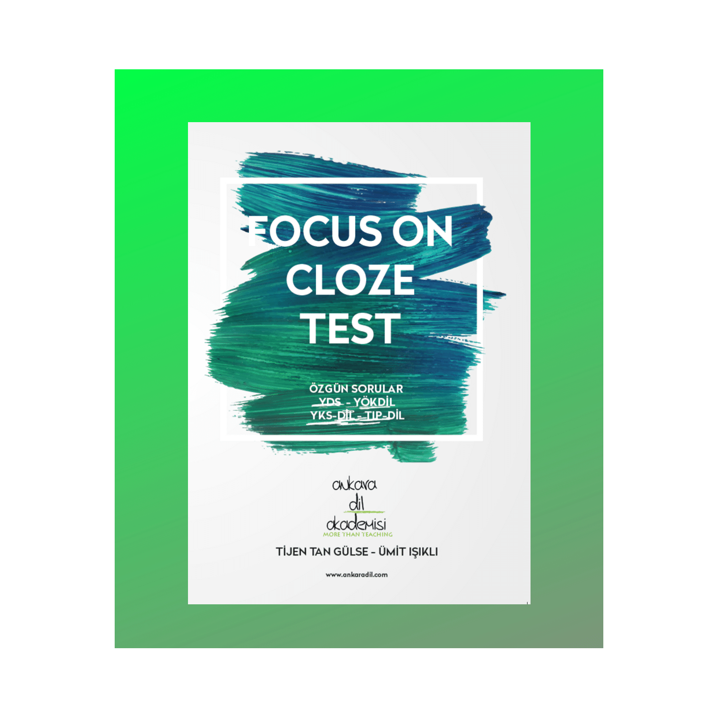 FOCUS ON CLOZE TEST Ankara Dil Akademisi