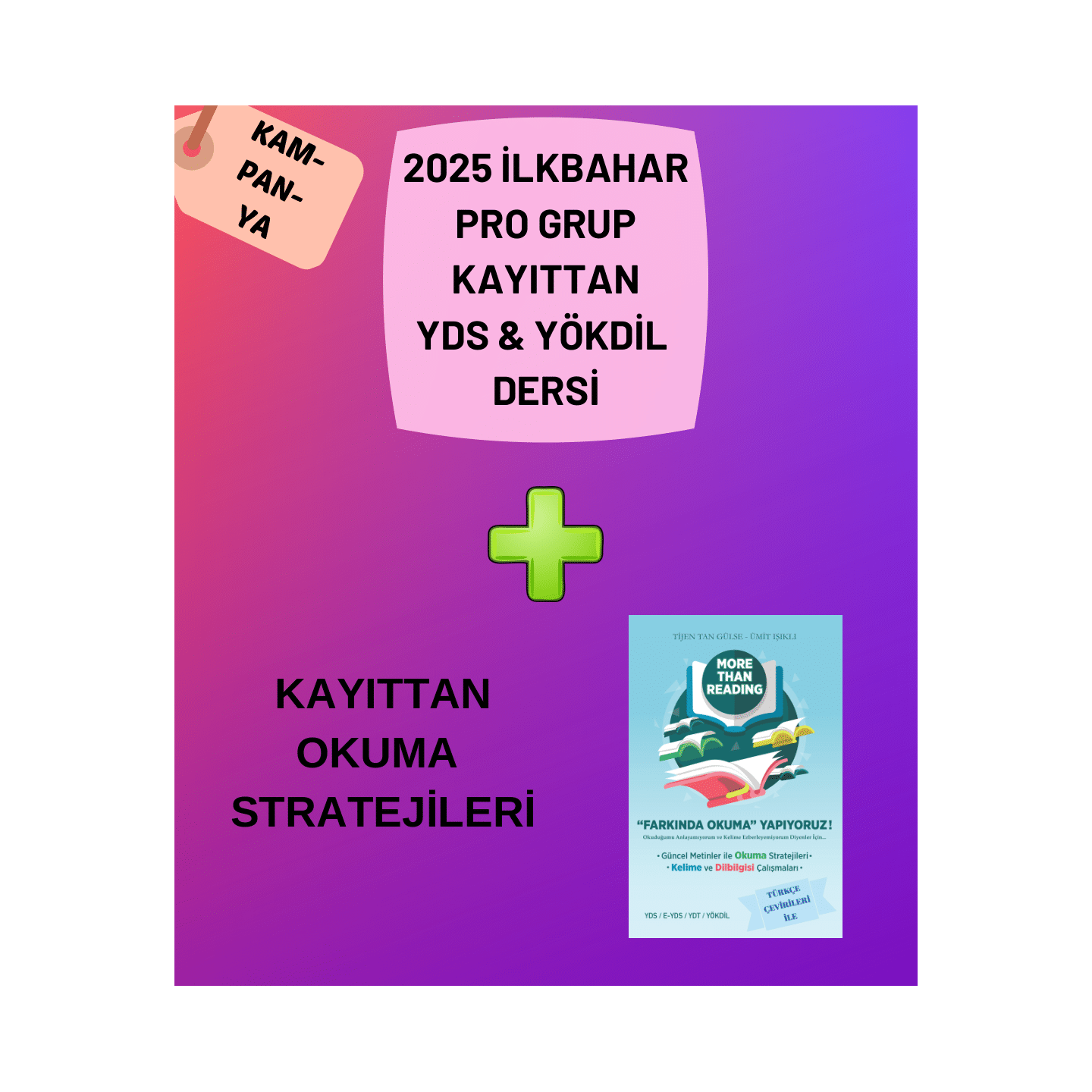 2025 İlkbahar  Pro Grup Kayıttan + Kayıttan Okuma Stratejileri